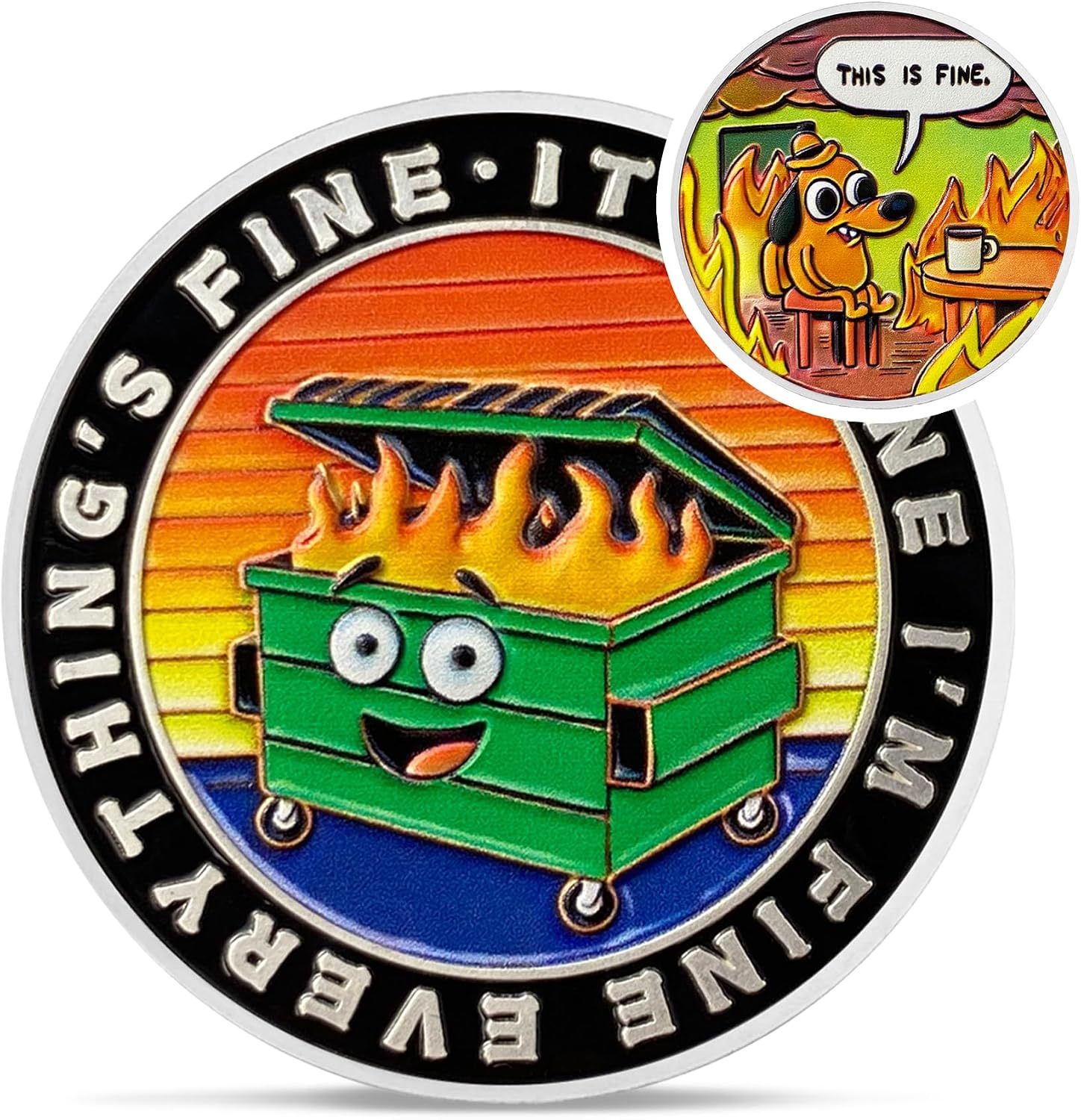 Certified Colorful Dumpster Fire Challenge Coin — WeirdThingsToBuy weird find