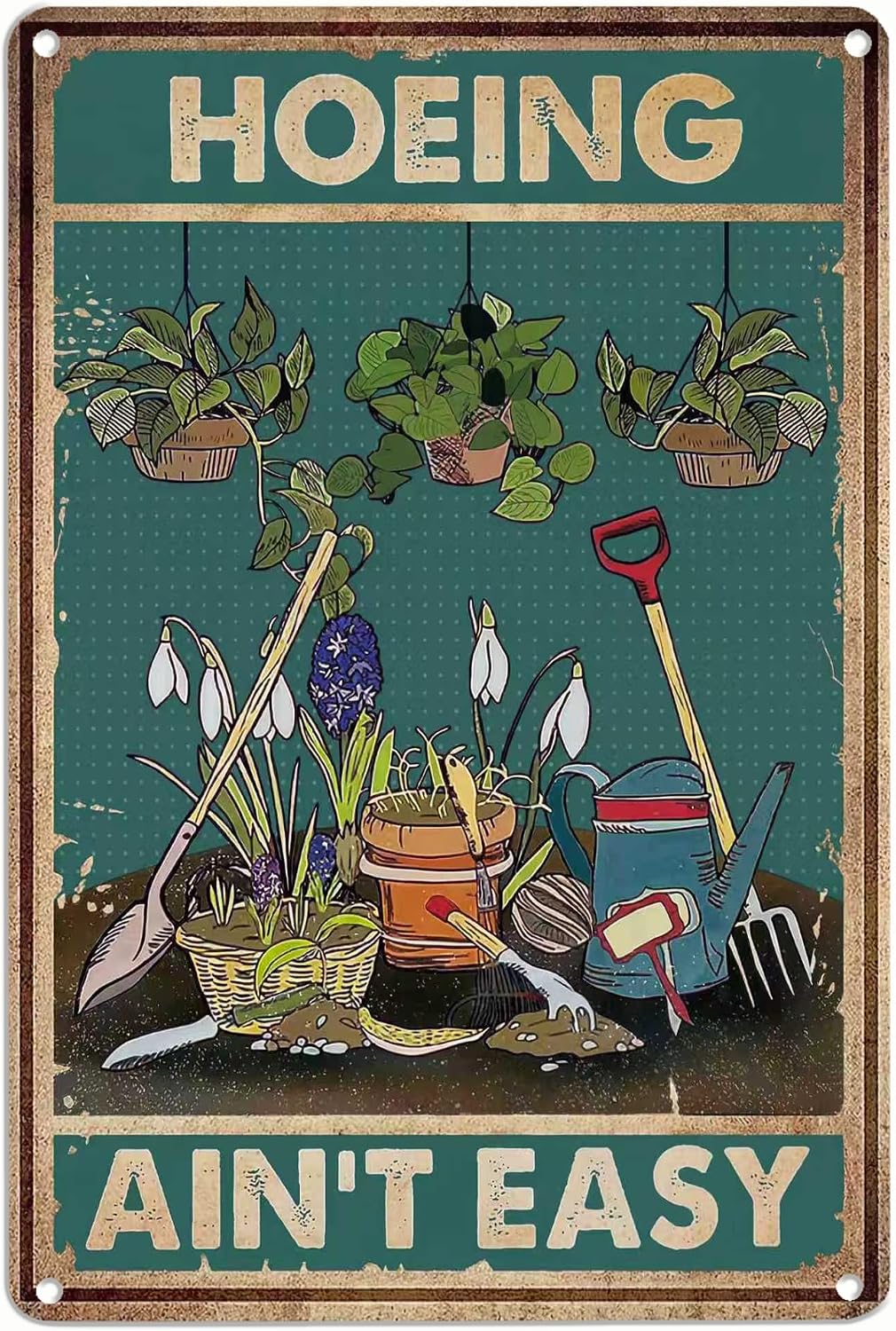 Funny Gardening Quote Metal Sign Energy — WeirdThingsToBuy weird find