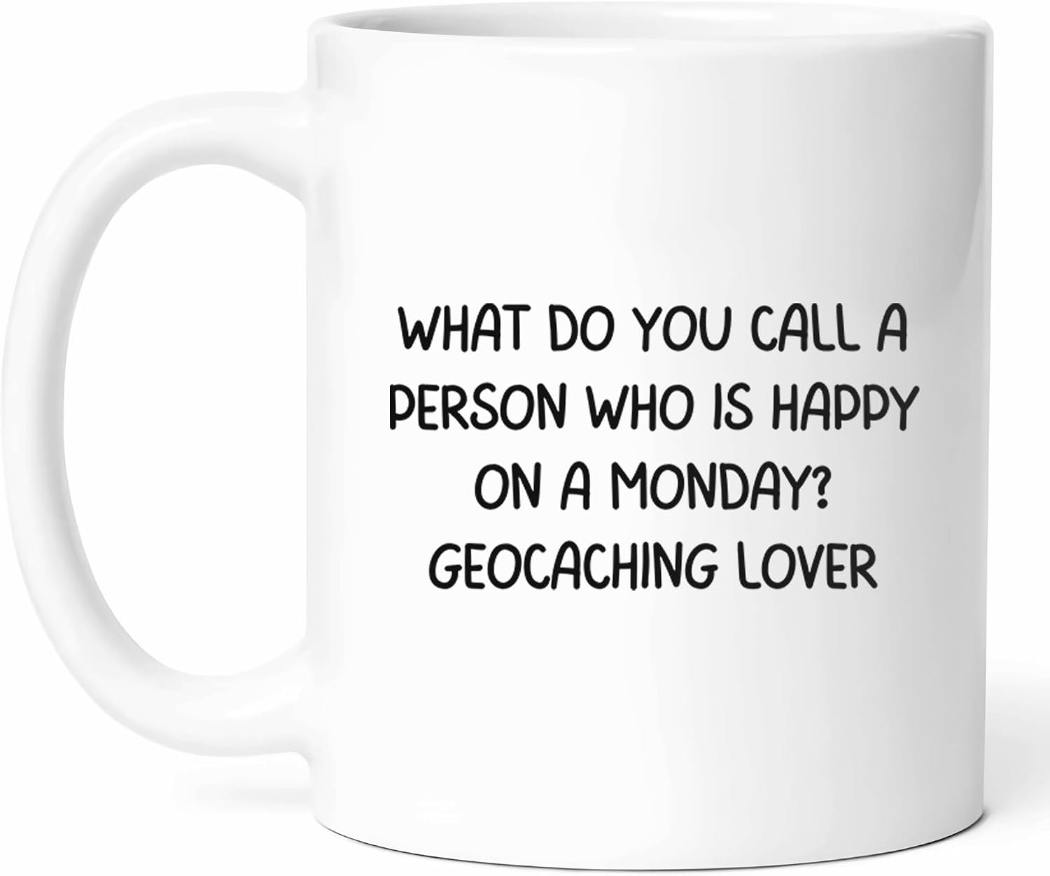 Happy Geocaching Lover Mug Situation — WeirdThingsToBuy weird find