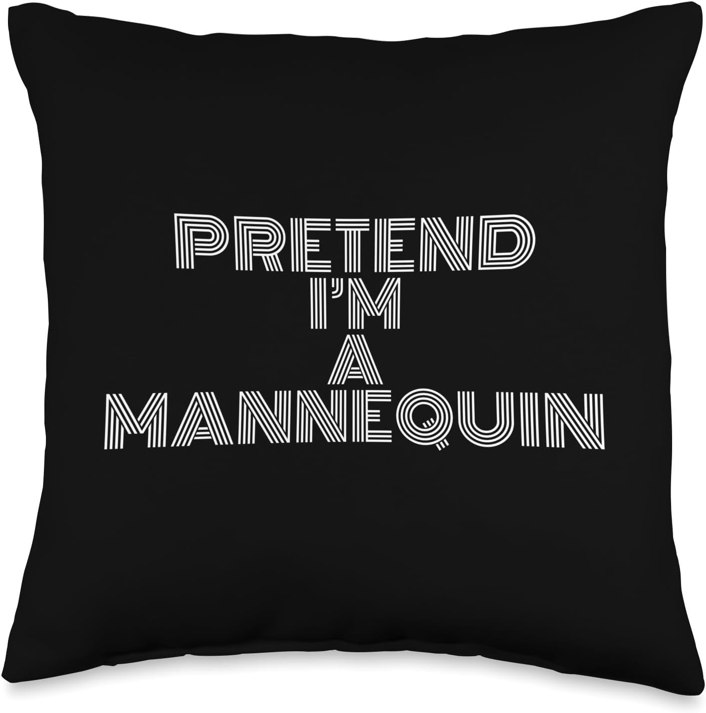 Unnecessary Pretend I'm a Mannequin Funny — WeirdThingsToBuy weird find