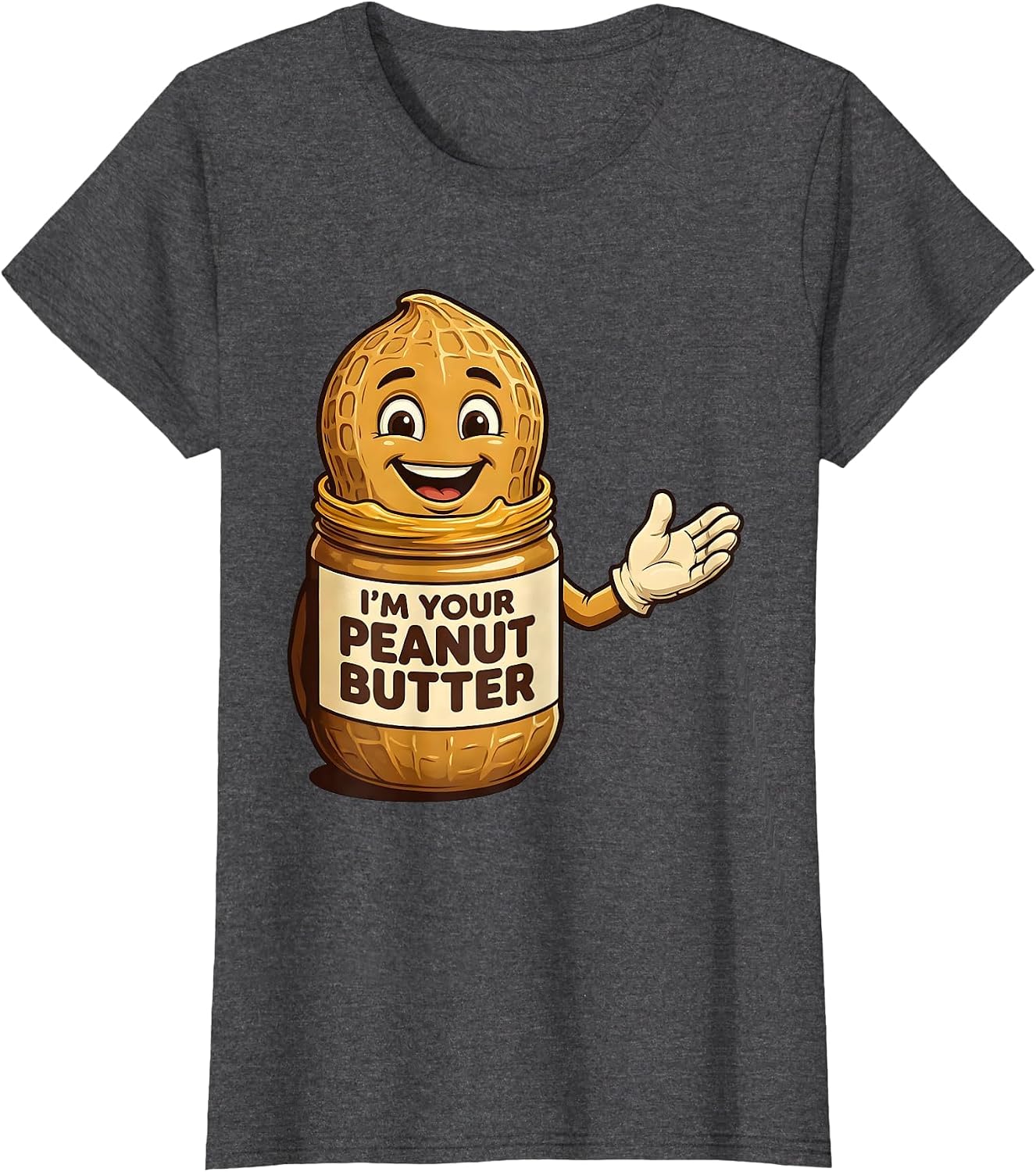 Unnecessary Women's I'm Your Peanut Butter — WeirdThingsToBuy weird find
